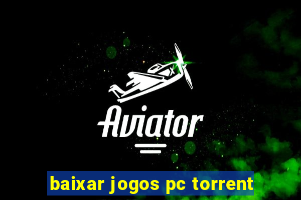 baixar jogos pc torrent